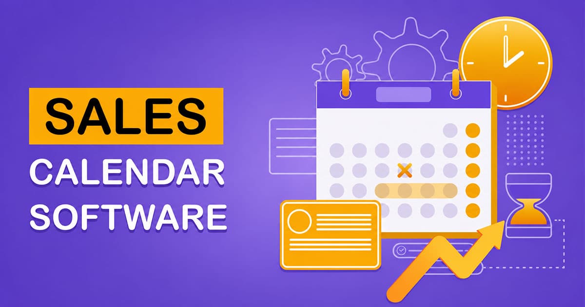 A Guide To Sales Calendar Software For Fast-Growing Sales Organizations