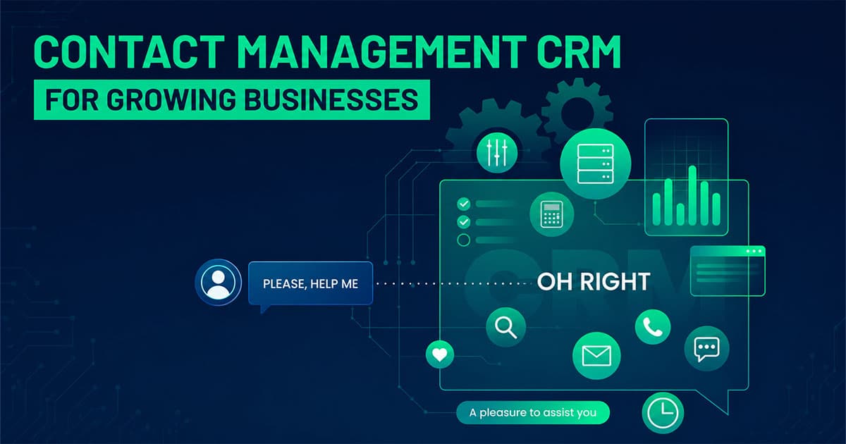 Contact Management CRM For Growing Businesses