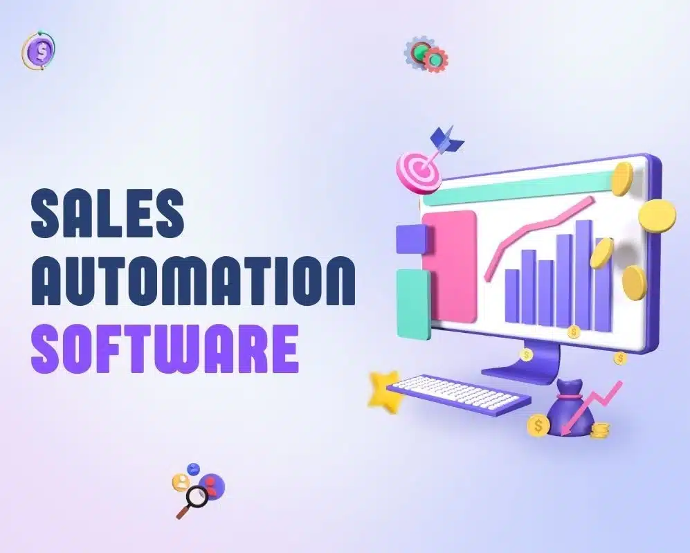 Sales Automation Software To Never Miss A Follow-Up
