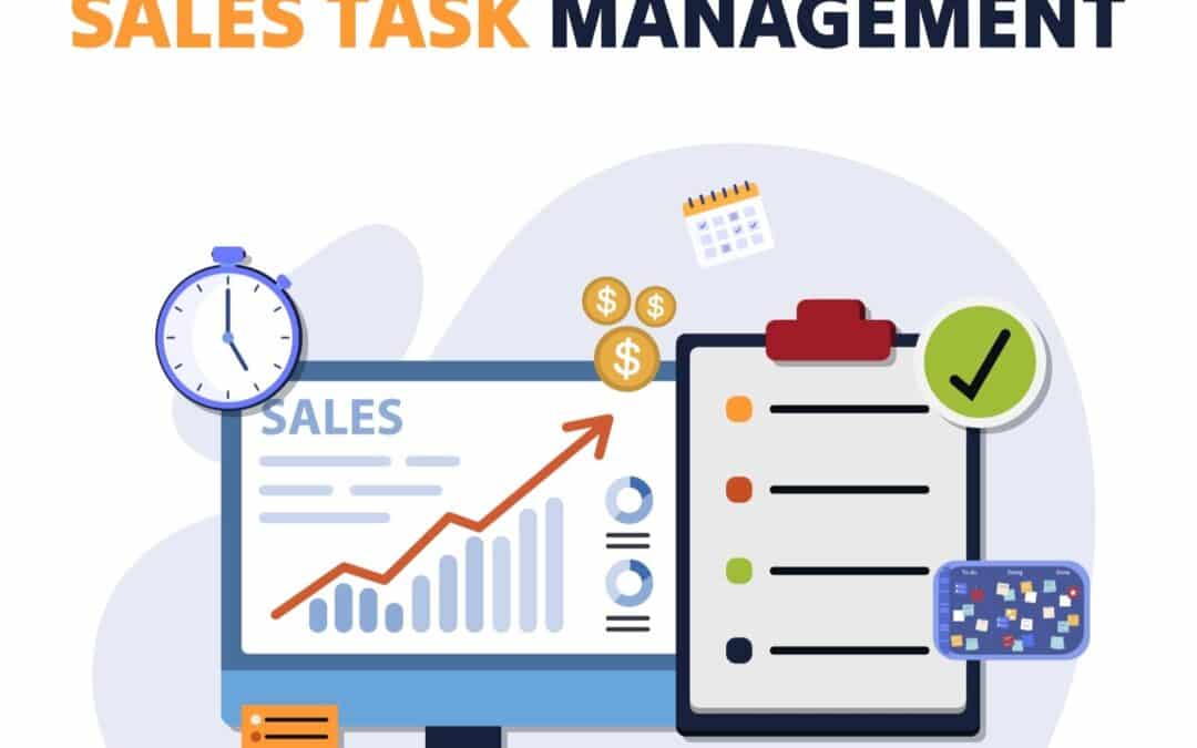 Sales Task Management: How to Turn Every Follow-Up into Revenue 