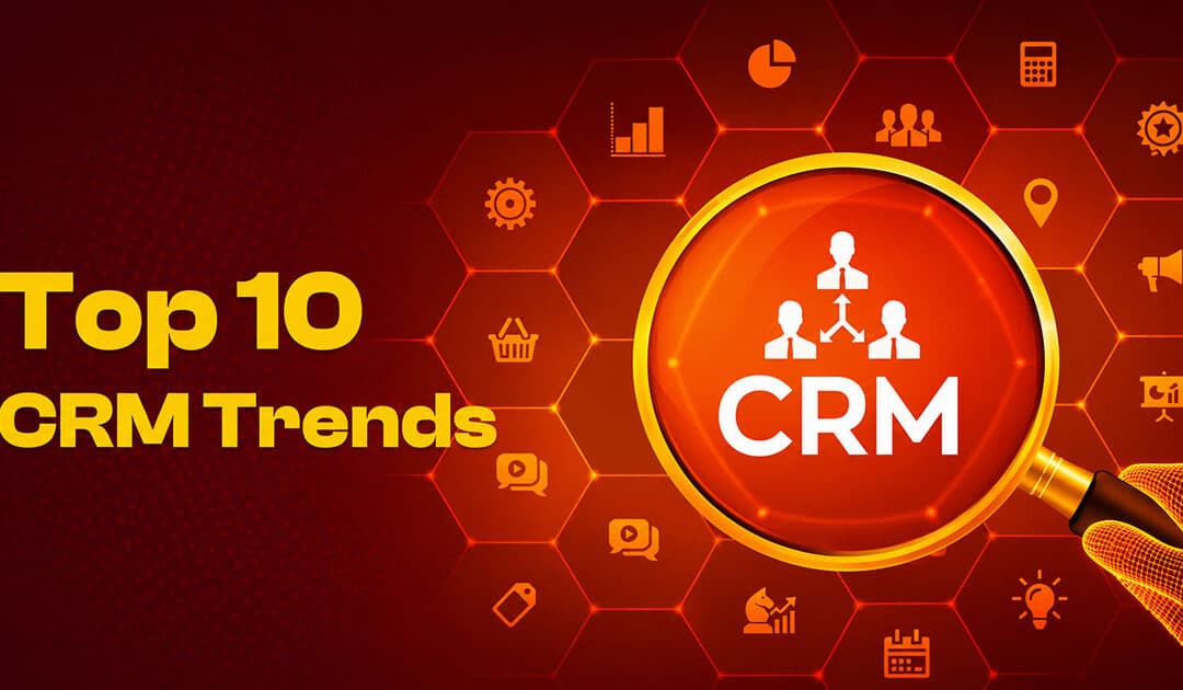 Top 10 CRM Trends Sales Teams Talk About In 2026