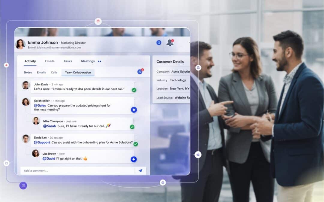 CRM Notes And Mentions: Boost Team Collaboration And Customer Context