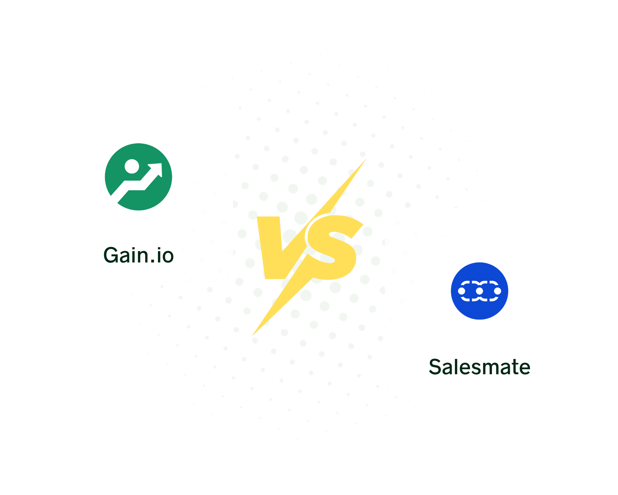 Gain io Vs Salesmate Gain io Vs Salesmate