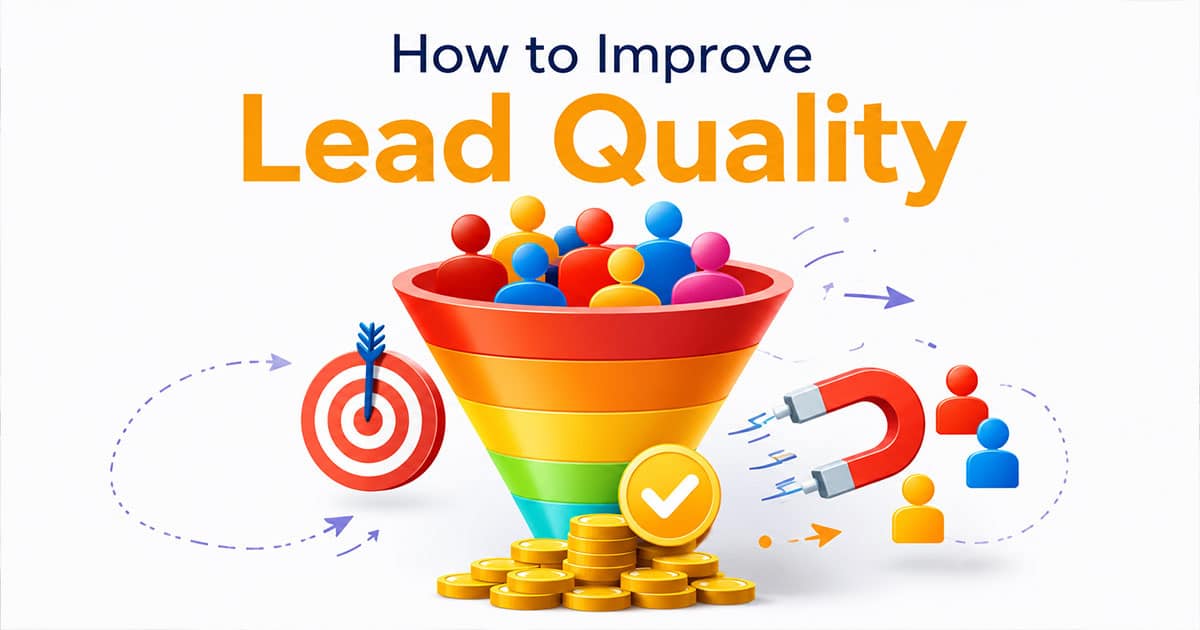 How to Improve Lead Quality