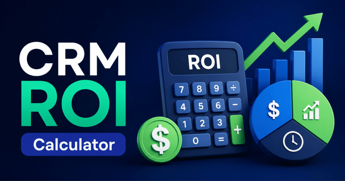 CRM ROI Calculator