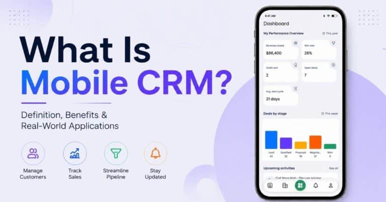 Mobile CRM: A Complete Guide For SMBs And Agencies